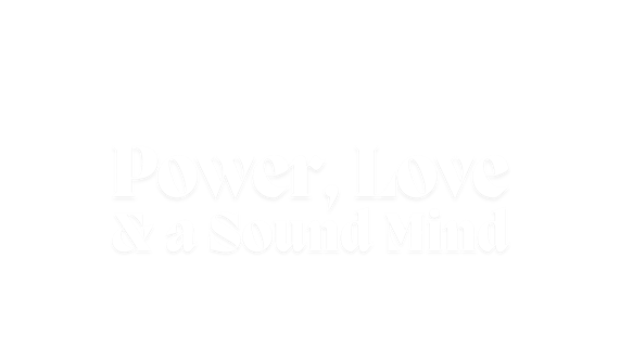 Power Love Sound Mind